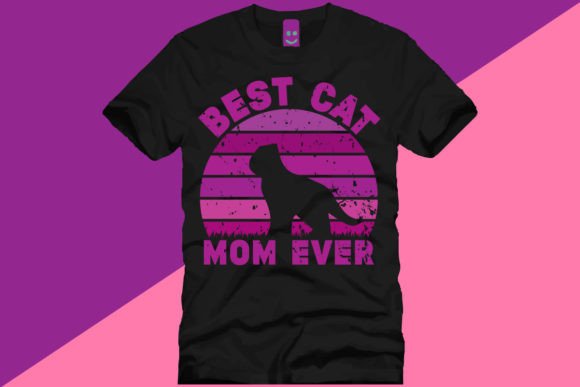 Best Cat Mom Ever: A Charming T-Shirt Design