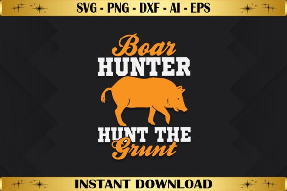 Boar Hunter Hunt the Grunt: A Bold T-Shirt Design for Branding