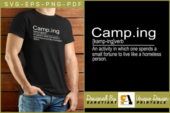 Camping Definition Funny T-shirt Design for Creative Graphics