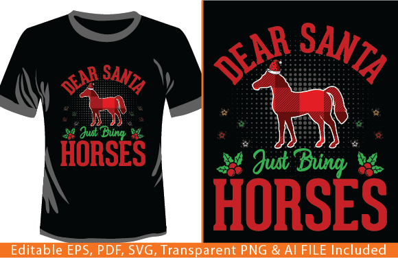 Dear Santa Just Bring Horses T-Shirt: A Festive Graphics Asset
