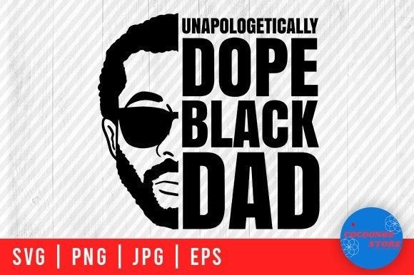 Dope Black Dad SVG: Graphics & Crafts Asset Review