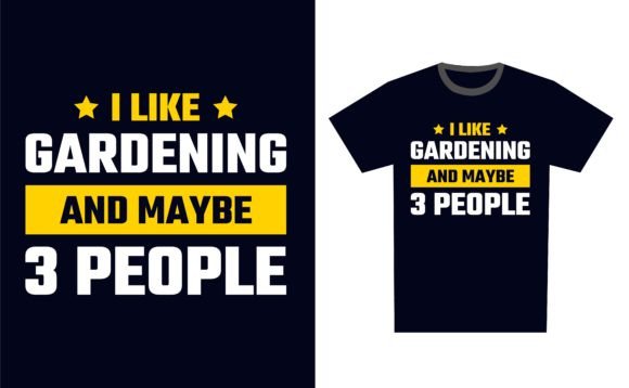 Gardening Graphics: A Versatile T-Shirt Design for Crafters