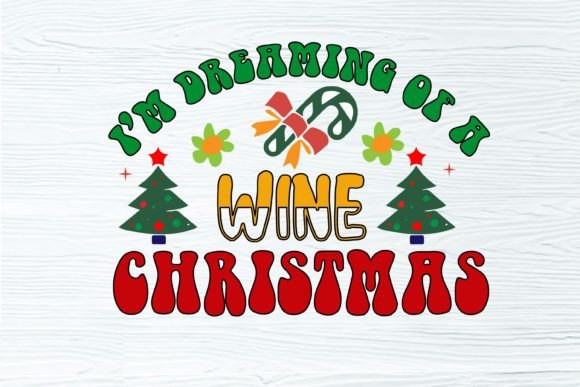 I'm Dreaming of a Wine Christmas Retro S