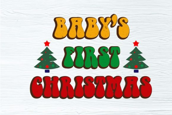 Review: Baby's First Christmas Retro Graphics for T-Shirt Designs