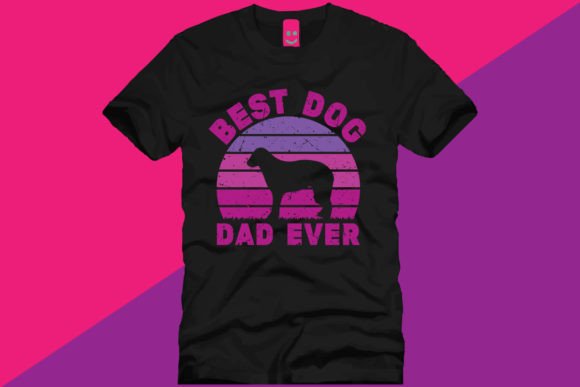 Review: BEST DOG DAD EVER T SHIRT Design
