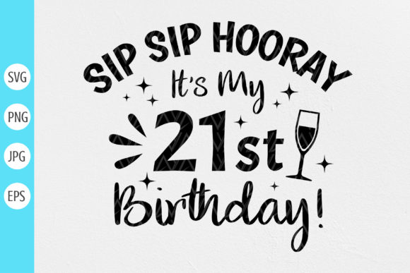 Sip Sip Hooray SVG: Graphics & Crafts Review